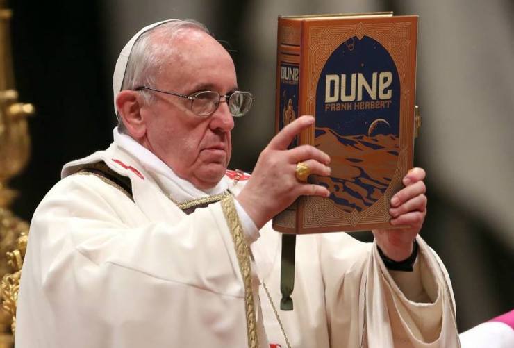 Pope Francis and Dune